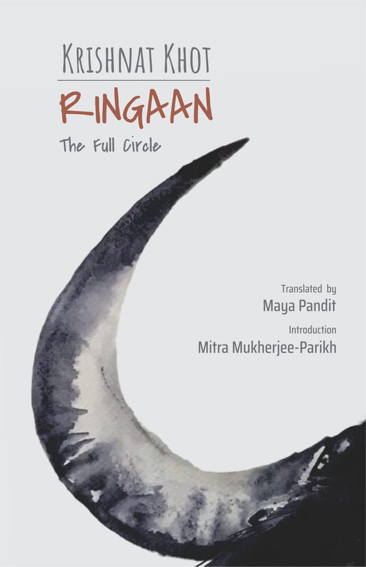 Ringaan by Krishnat Khot Translated by Maya Pandit