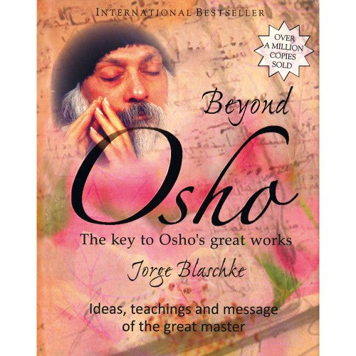 Beyond Osho by Jorge Blaschke