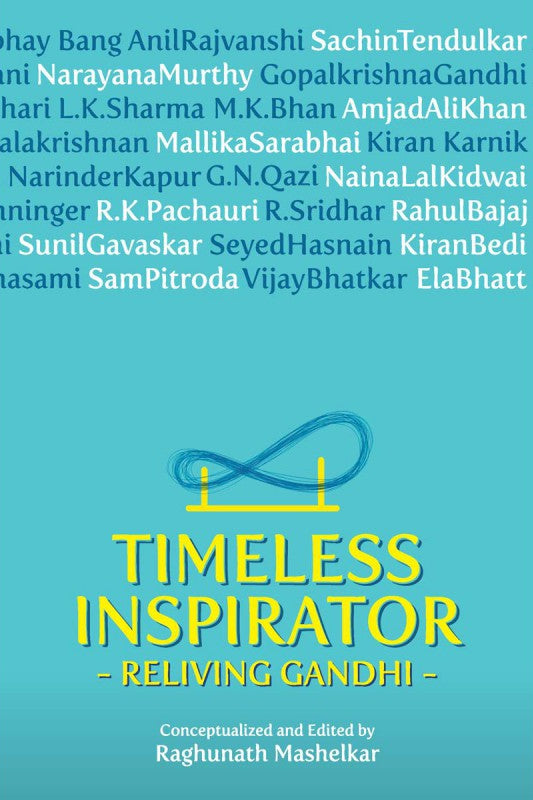 Timeless Inspirator - Reliving Gandhi (Economical Edition)