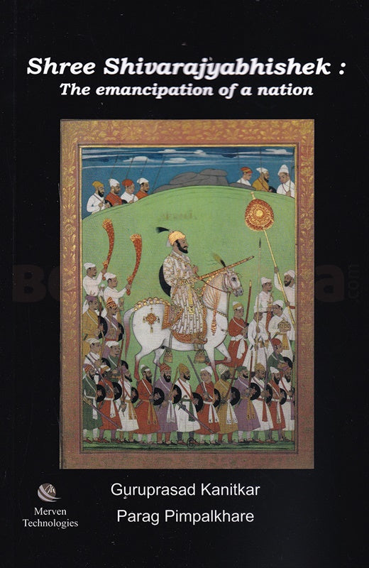 Shree Shivarajyabhishek The Emancipation Of A Nation - Shree Shivarajyabhishek The Emancipation Of A Nation