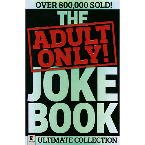 The Adult Only Joke Book