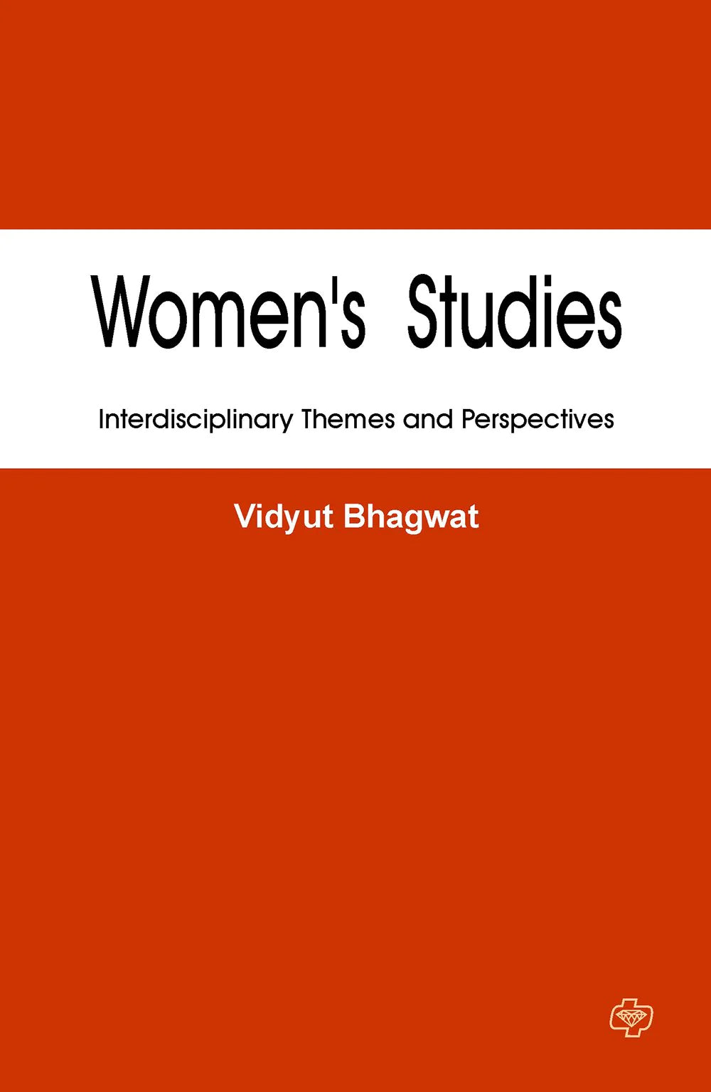 Women's Studies by Vidvut Bhagavat