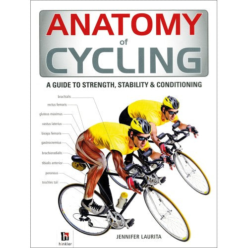 Anatomy of Cycling by Jennifer Laurita