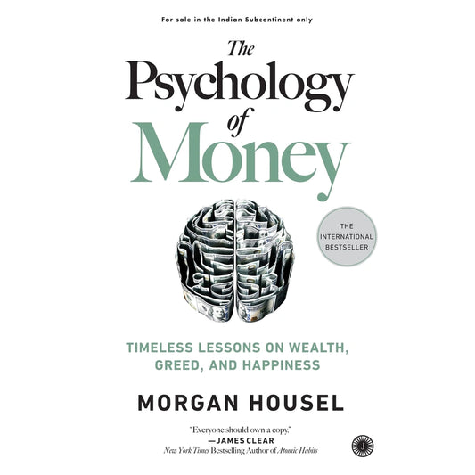 The Psychology Of Money By JAMES CLEAR