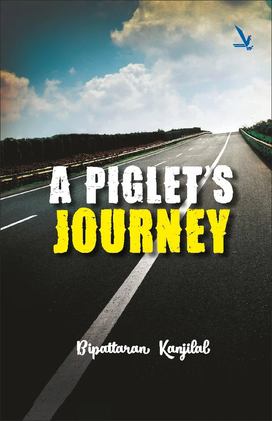 A PIGLET’S JOURNEY by Bipattaran Kanjilal