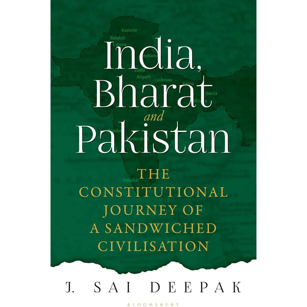 INDIA, BHARAT AND PAKISTAN By J. SAI DEEPAK