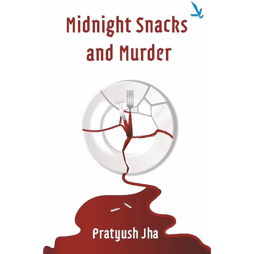 Midnight Snacks and Murder By Pratyush Jha