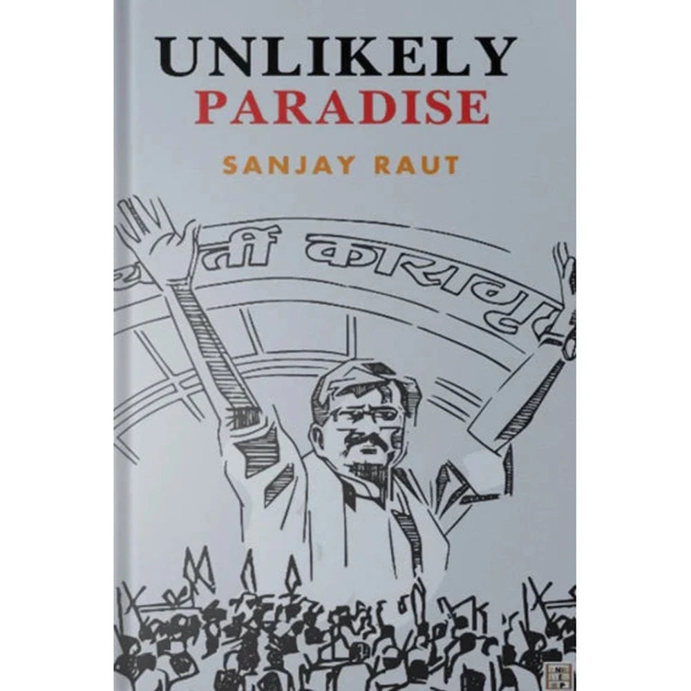 Unlikely Paradise By Sanjay Raut (English Edition)