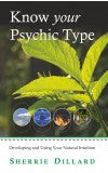KNOW YOUR PSYCHIC TYPE Author : Sherrie Dillard