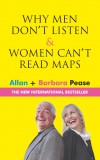 WHY MEN DON'T LISTEN & WOMEN CAN'T READ MAPS
Author : Allan & Barbara Pease