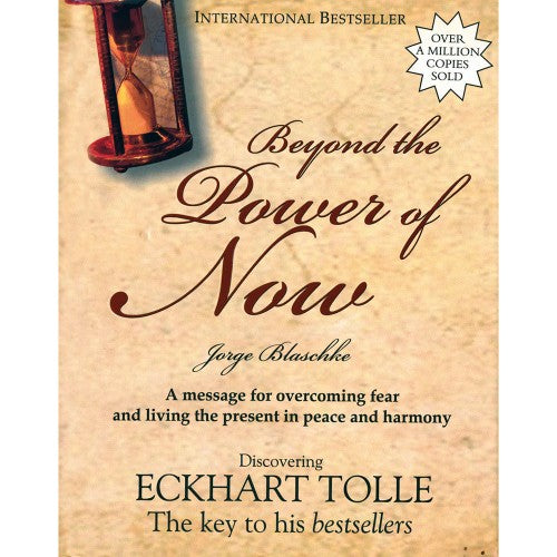 Beyond The Power of Now by Jorge Blaschke