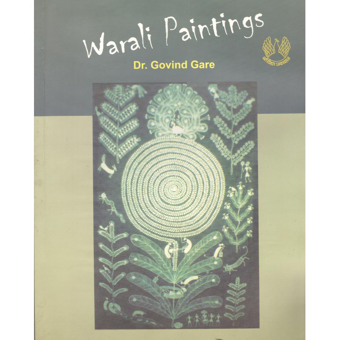 Warali Paintings By Dr. Govind Gare
