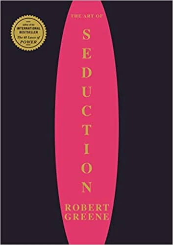 Art Of Seduction by ROBERT GREENE