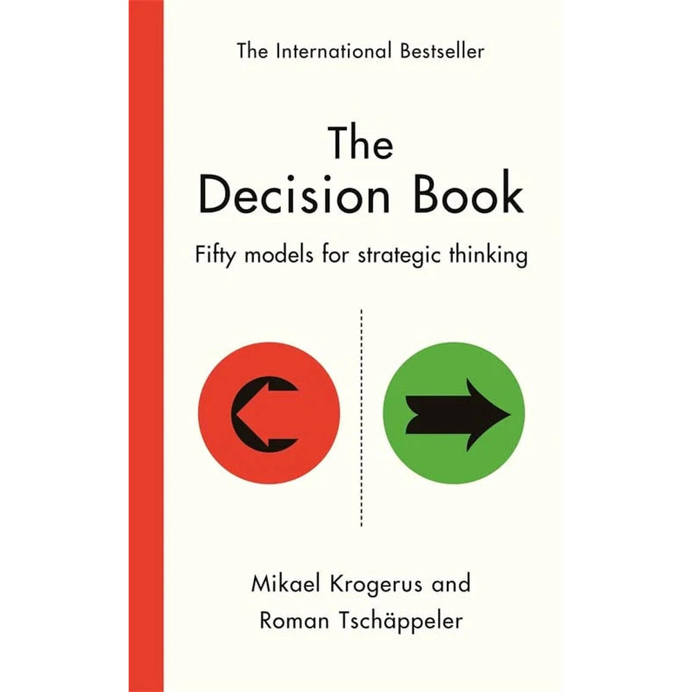 The Decision Book (New Edition): Fifty models for strategic thinking (New Edition) Mikael Krogerus