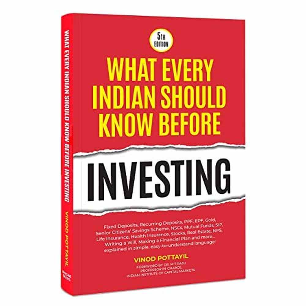 What Every Indian Should Know Before Investing BY Vinod Pottayil [ENGLISH]