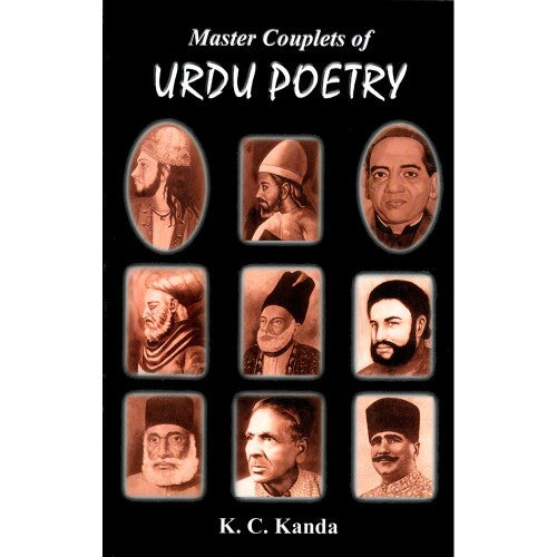 Master Couplets of Urdu Poetry by K C Kanda