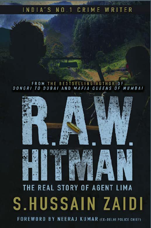 R.A.W HITMAN: The Real Story of Agent Lima BY S. Hussain Zaidi