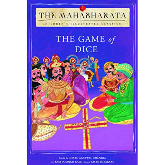 The Game Of Dice BY CHARU AGARWAL DHANDIA