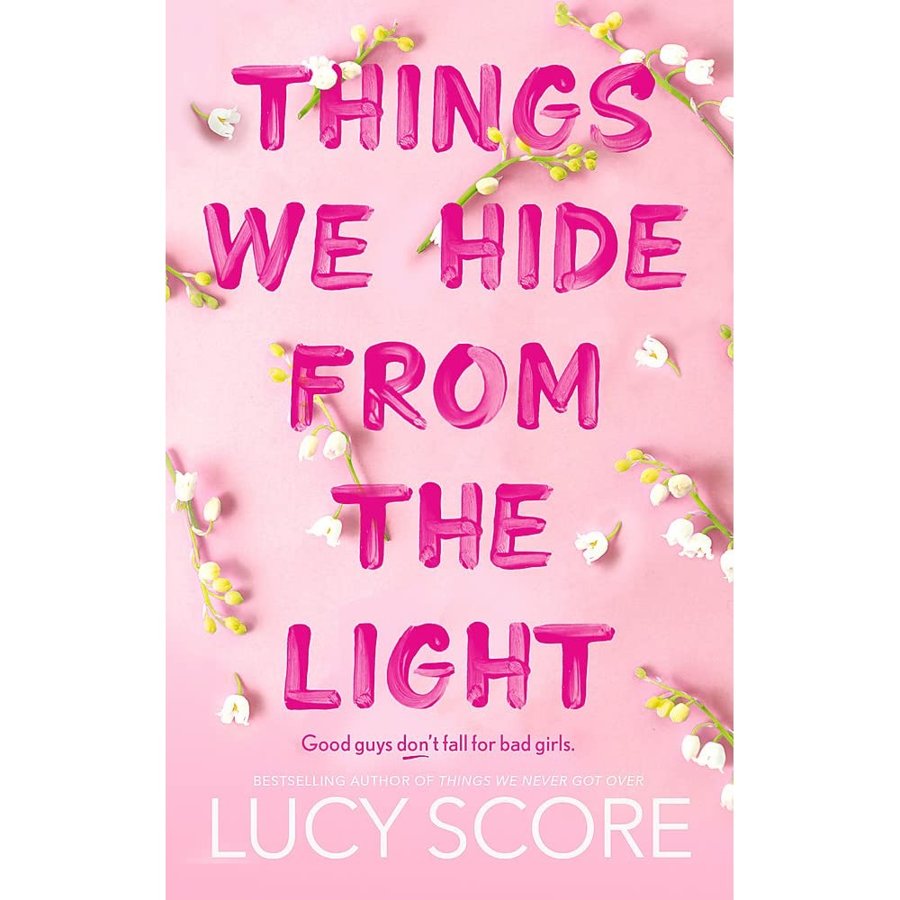 Things We Hide From The Light Lucy Score