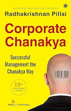 CORPORATE CHANAKYA BY RADHA KRISHNAN PILLAI