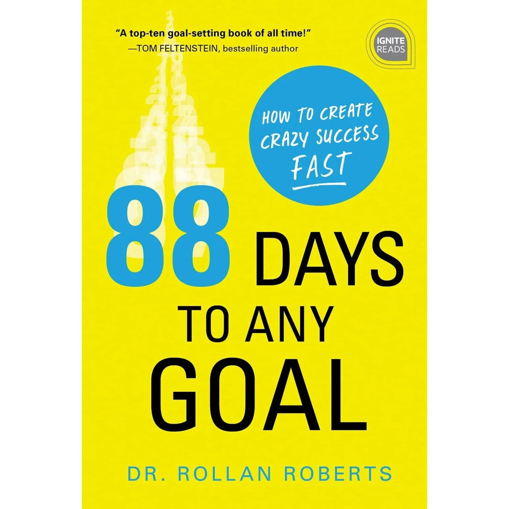 88 Days To Any Goal BY Rollan Roberts