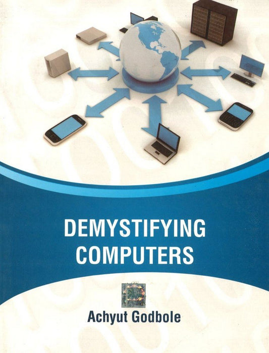 Demystifying Computers By Achyut Godbole