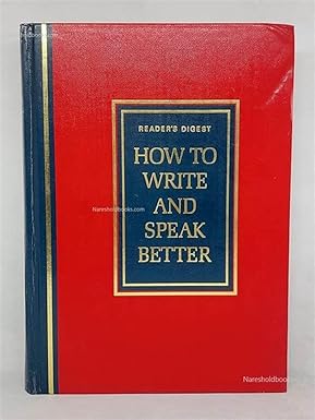 How to Write and Speak Better by by Reader's Digest