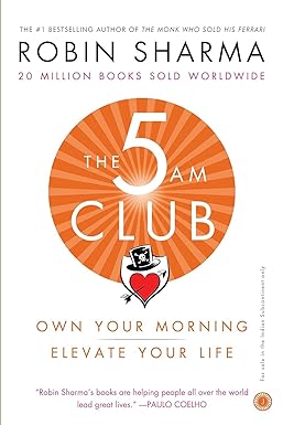 The 5 AM Club By Robin Sharma