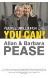 YOU CAN ! PEOPLE SKILLS FOR LIFE Author : Allan & Barbara Pease