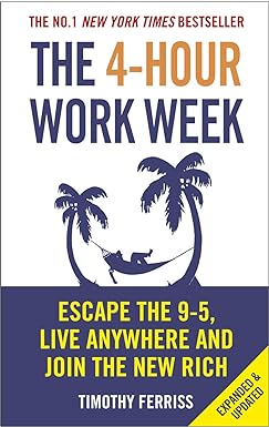 The 4-Hour Work Week by FERRIS TIMOTHY