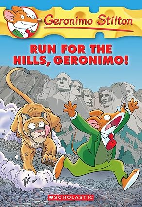 Geronimo Stilton # 47 Run for the Hills Geronimo