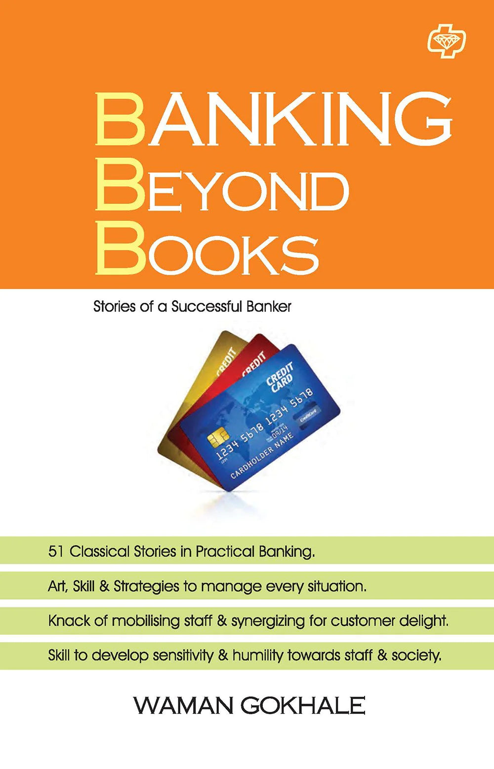 Banking Beyond Books   by   Waman Ghokhale