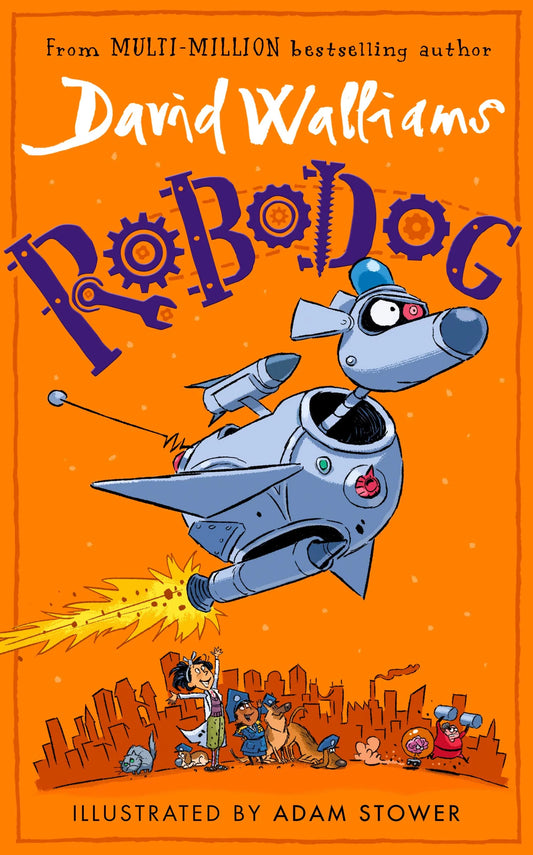 Robodog BY David Walliams Adam Stower (Illustrator)