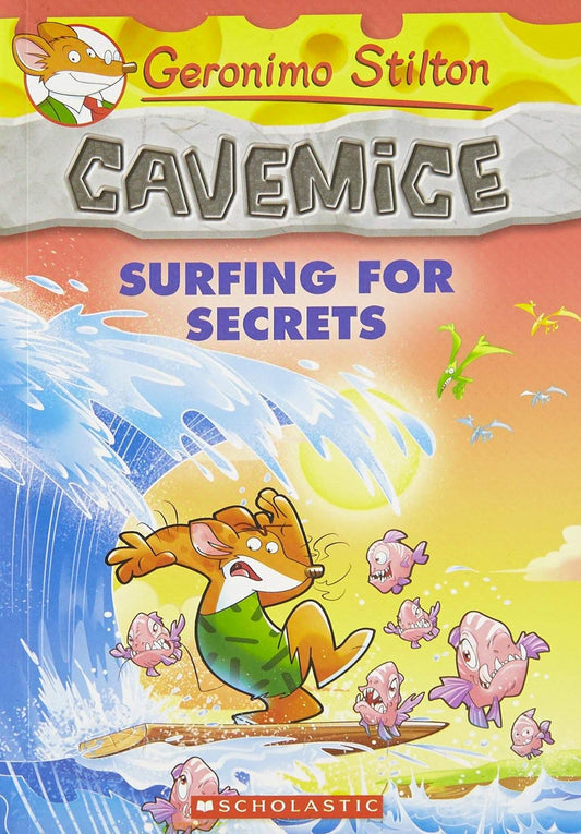 Geronimo Stilton Cavemice #8: Surfing for Secrets  by GERONIMO STILTON