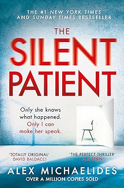 THE SILENT PATIENT BY Alex Michaelides