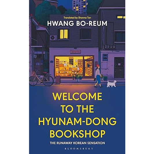 Welcome To The Hyunam-Dong Bookshop BY Hwang Bo-reum