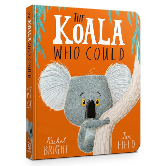 The Koala Who Could Board Book BY Rachel Bright Jim Field