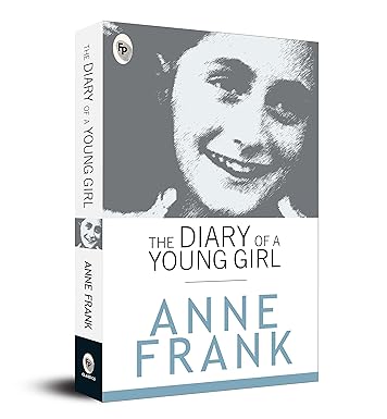 The Diary of A Young Girl by Anne Frank