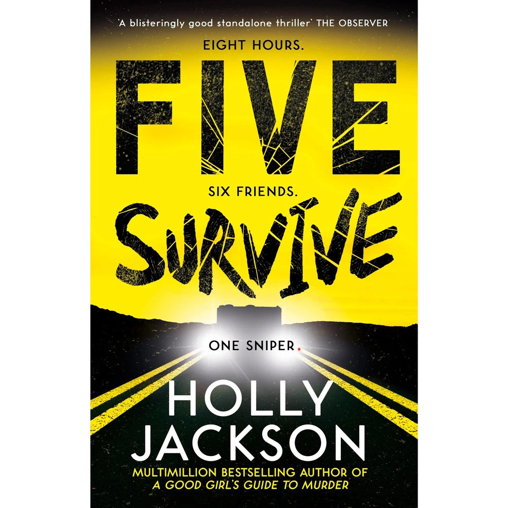 Five Survive BY Holly Jackson