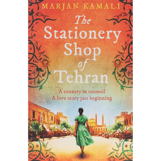 The Stationery Shop of Tehran BY Marjan Kamali