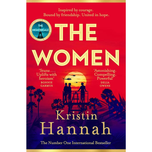 The Women BY Kristin Hannah