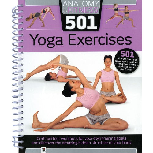 Anatomy of Fitness 501 Yoga Exercises by Nancy J Hajeski