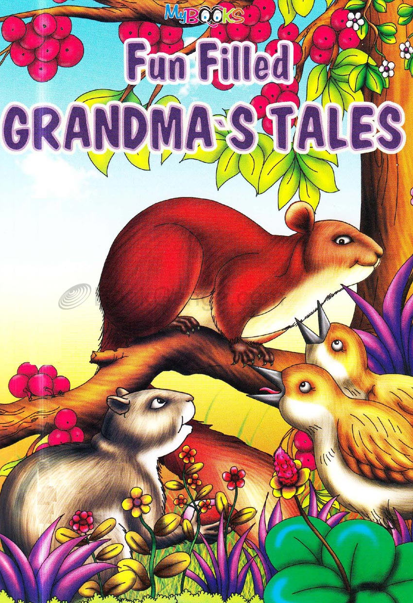 Fun Filled Grandma's Tales