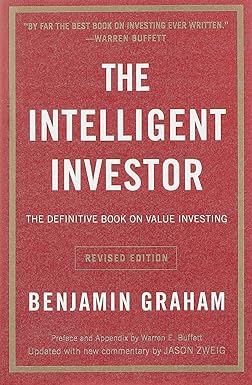 The Intelligent Investor by Benjamin Graham