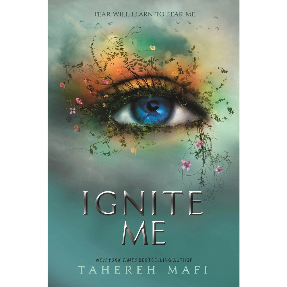 Ignite Me (Shatter Me) : TikTok Made Me Buy It! The most addictive YA fantasy series of 2021