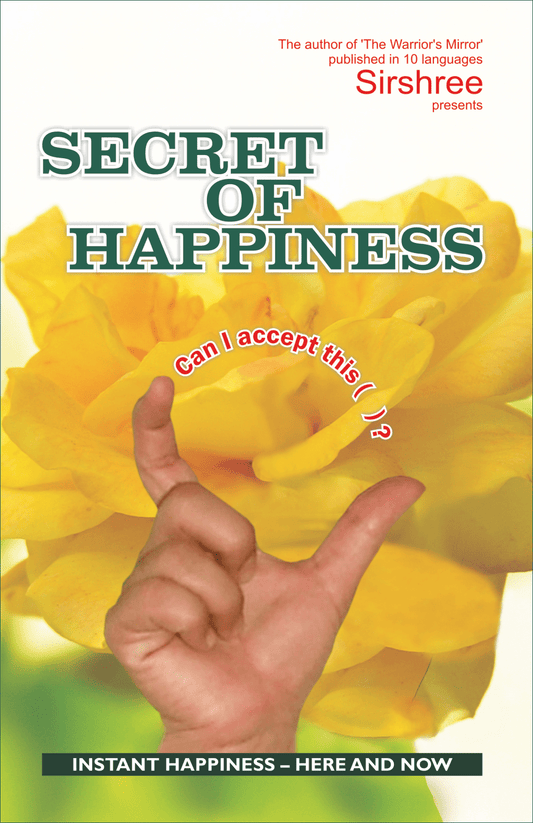 SECRET OF HAPPINESS