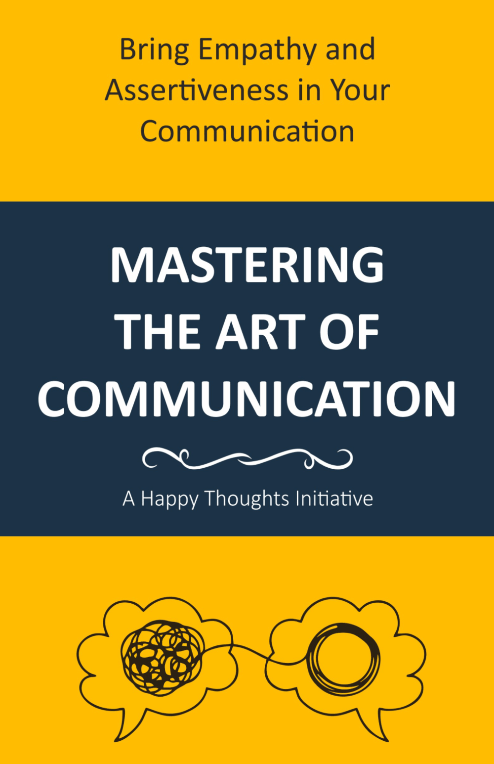 MASTERING THE ART OF COMMUNICATION by Sirshree