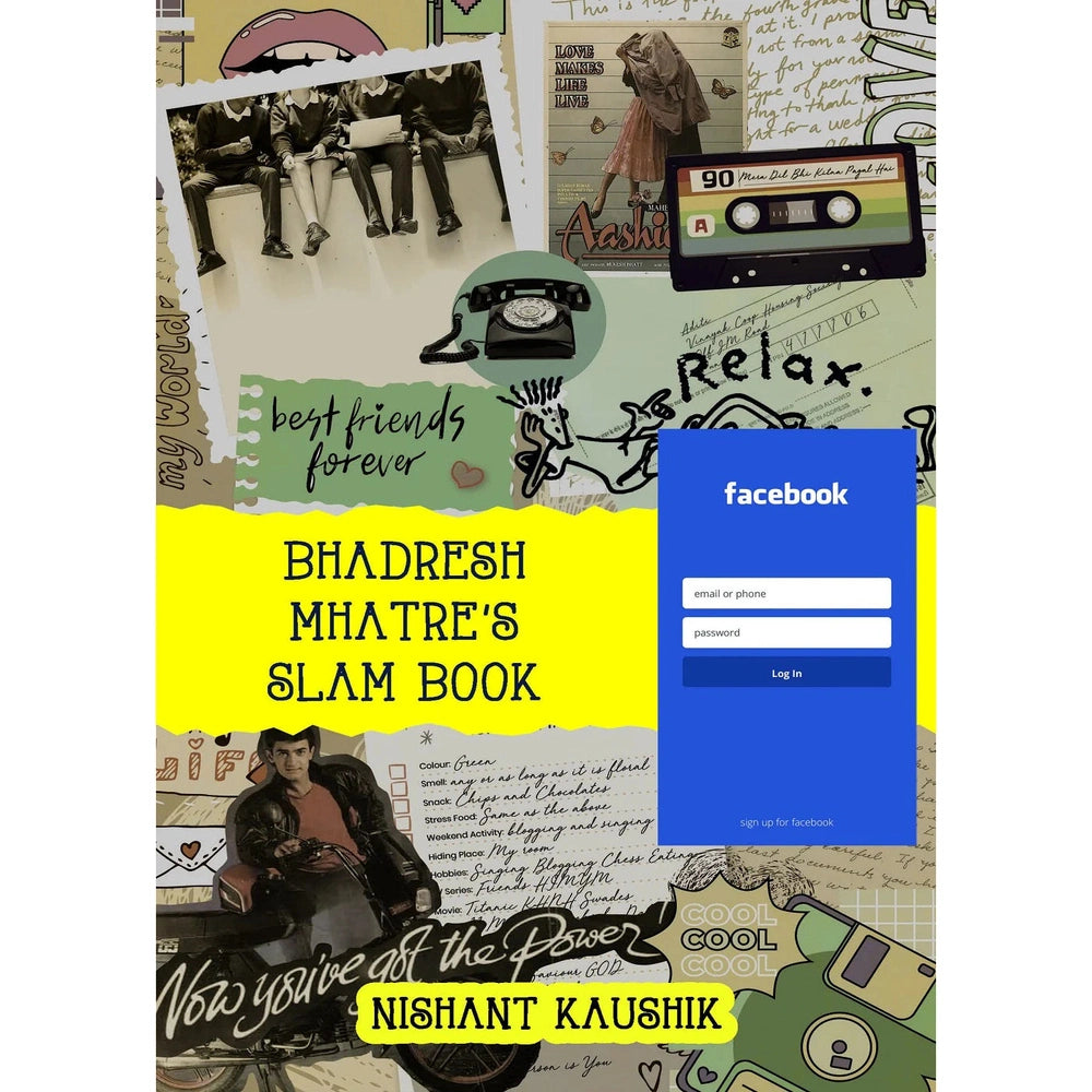 Bhadresh Mhatre's Slambook BY Nishant Kaushik