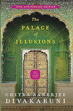 The Palace of Illusions by Chitra Banerjee Divakaruni