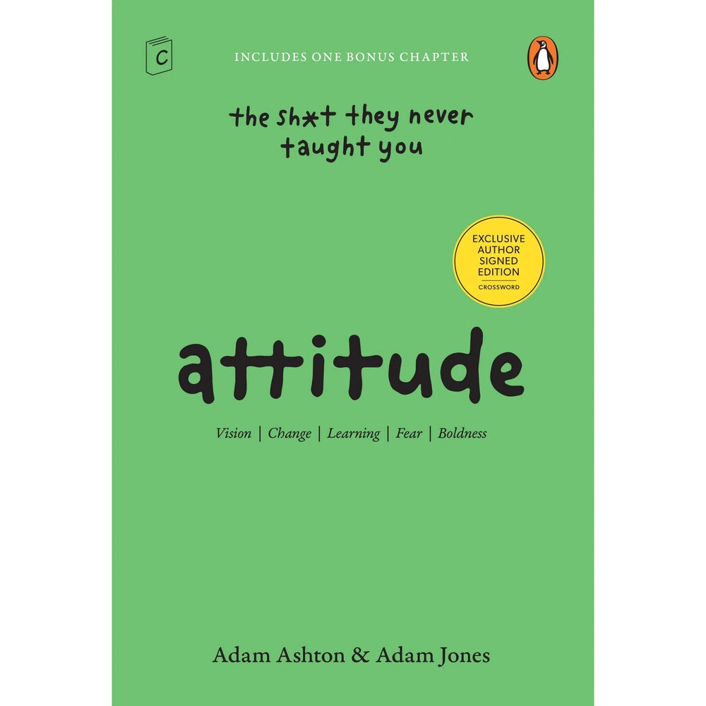 Attitude: The Shit They Never Taught You (Cw Spl Edi.) by Adam Ashton and Adam Jones